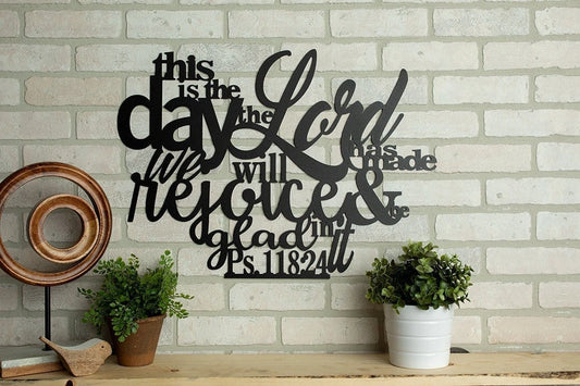 Metal This Is The Day The Lord Has Made Cut Metal Sign Wall Metal Art - 8 inches - metal sign