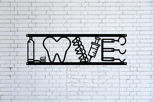 Love Dentist Metal Sign Dentist Office Wall Decor Dental Hygienist Gift Orthodontist Office Sign Tooth Wall Decor