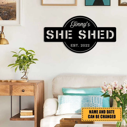 Personalized Name Date She Shed Metal Art, Home Decor Laser Cut Metal Signs Custom Gift Ideas - 8 inches - metal sign