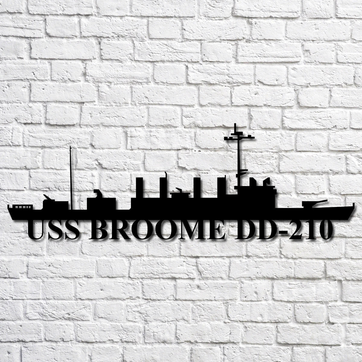 Uss Broome Dd210 Navy Ship Metal Art, Custom Us Navy Ship Cut Metal Sign, Gift For Navy Veteran, Navy Ships Silhouette Metal Art, Navy Home Decor Laser Cut Metal Signs Custom Gift Ideas