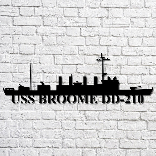 Uss Broome Dd210 Navy Ship Metal Art, Custom Us Navy Ship Cut Metal Sign, Gift For Navy Veteran, Navy Ships Silhouette Metal Art, Navy Home Decor Laser Cut Metal Signs Custom Gift Ideas