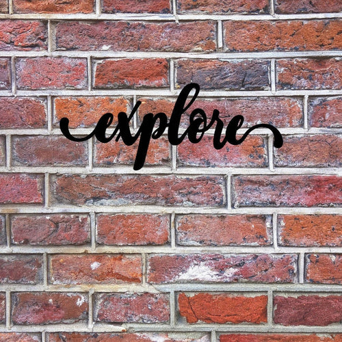 Explore Sign Cut Metal Sign Wall Decor Metal Sign Metal Art
