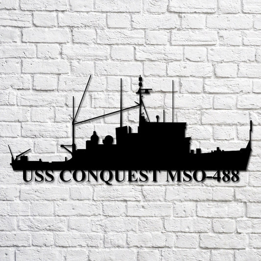 Uss Conquest Mso488 Navy Ship Metal Art, Custom Us Navy Ship Cut Metal Sign, Gift For Navy Veteran, Navy - metal sign