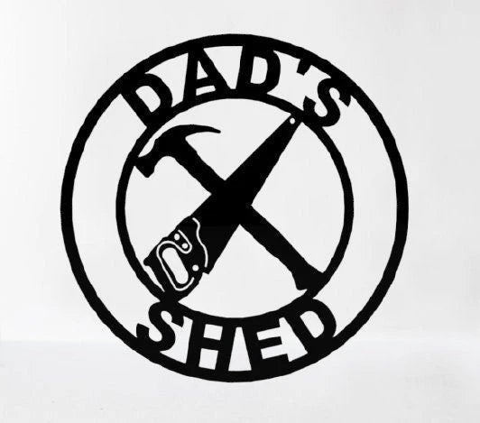 Dad's Shed Sign Metal Shed Sign Father's Day Gift For Dad Custom Made Tools