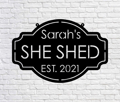 Personalized She Shed Sign, Est Sign, Custom She Shed Gift Idea, She Shed Wall Decor, Gift For Wife, Craft Room Decor Laser Cut Metal Signs Custom Gift Ideas