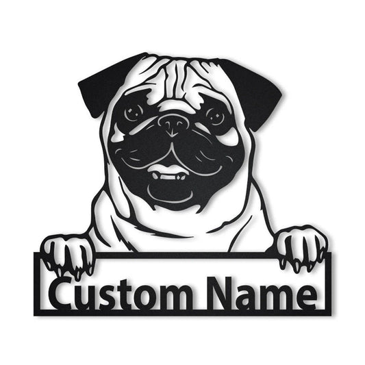 Personalized Custom Pug Dog Metal Sign for Dog Lover Custom Name - 8 inches - metal sign