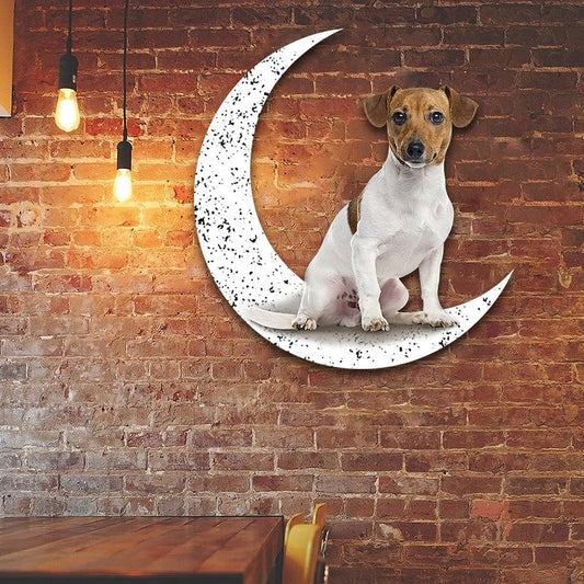 Dog Metal Sign Jack Russell Terrier 2 Sit On The Moon Gift for Dog Lover - 8 inches - metal sign