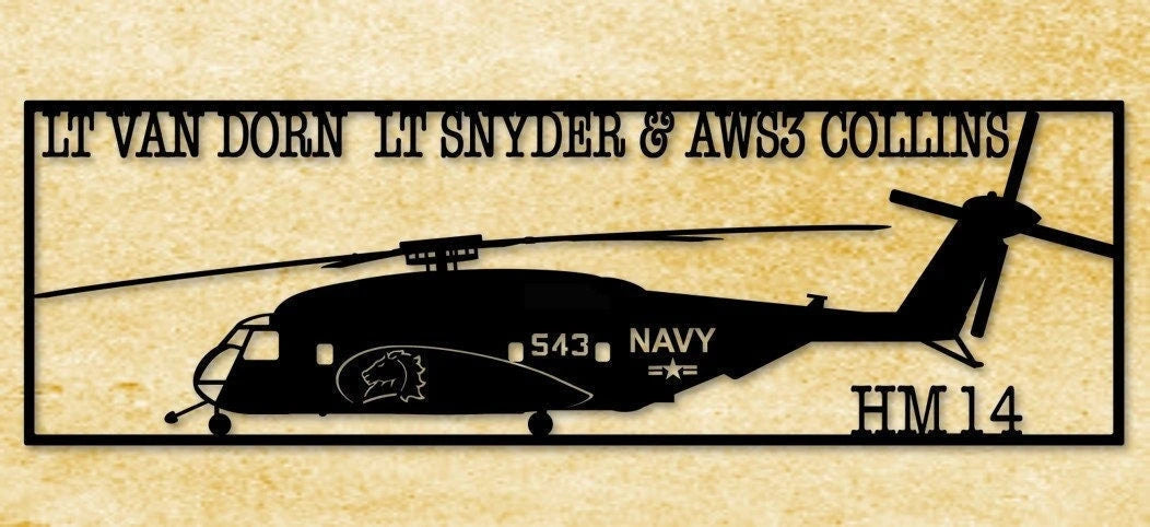 Remembering 543 Heros Helicopter Mine Countermeasures Squadron 14 (mh53e) Metal Sign Cut Metal Sign Wall Decor