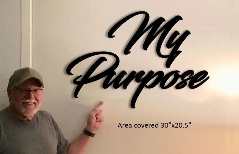 My Purpose Word Metal Sign Cut Metal Sign Wall Decor