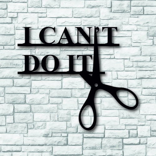 I Can Do It Motivational Metal Wall Decor Metal Home Signs Housewarming Gift Office Decor