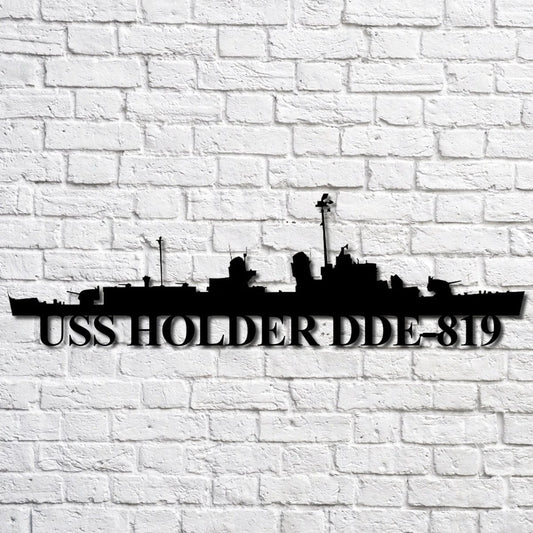 Uss Holder Dde819 Navy Ship Metal Art, Custom Us Navy Ship Cut Metal Sign, Gift For Navy Veteran, Navy - metal sign