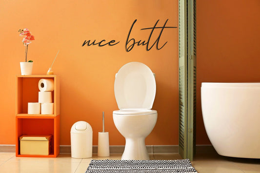Nice Butt Metal Wall Art, Funny Bathroom Sign, Bathroom Decor, Metal Wall Letters, Housewarming Gift - metal sign