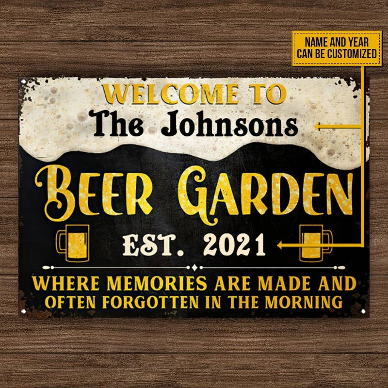 Beer Garden Memories Are Made Custom Classic Metal Signs Beer Garden Bar Beer Garden Decorating Ideas Wall Metal Sign