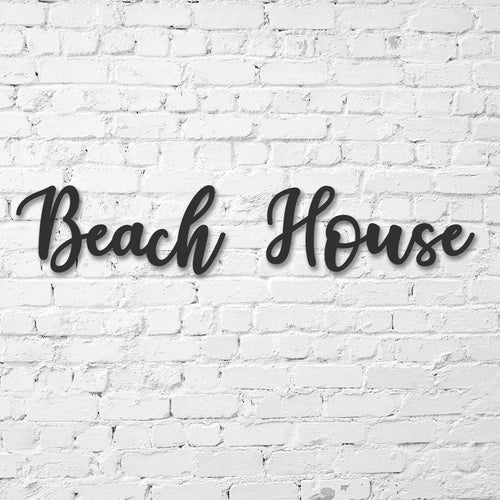 Beach House Sign, Beach House Metal Sign, Custom Beach House Decor, Personalized Beach House Wall Art, Cursive Beach House Word Art Laser Cut Metal Signs Custom Gift Ideas