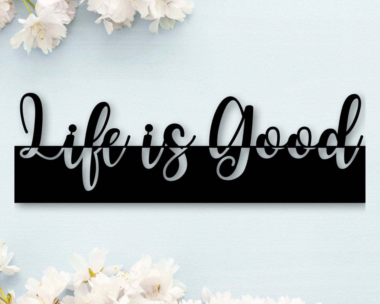 Life Is Good Metal Sign Life Is Good Quote Sign Custom Message Personalized Sign Rustic Decor Modern Decor Gift For Her Wall Decor
