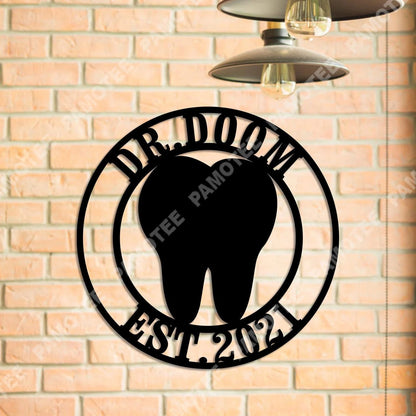 Custom Name And Date Tooth Dental Metal Sign, Gift For Dentist, Metal Laser Cut Metal Signs Custom Gift Ideas
