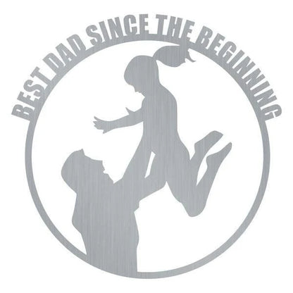 Best Dad Since The Beginning Customized Metal Signs, Custom Metal Sign, Custom Signs, Metal Sign, Metal Laser Cut Metal Signs Custom Gift Ideas