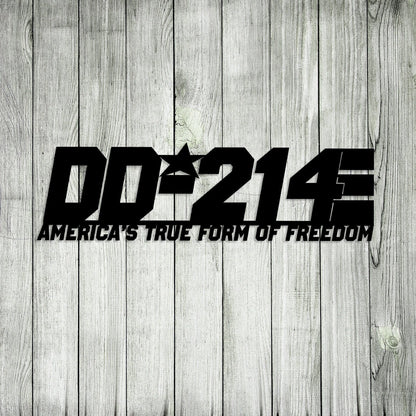 DD214 America's True Form Of Freedom Nascar Racing Veteran Metal Sign, Metal Laser Cut Metal Signs Custom Gift Ideas
