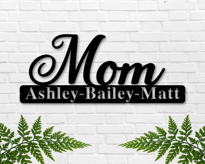 Personalized Mothers Day Gift, Mothers Day Gift, Mom Sign, Gift For Mom, Rustic Sign For Mom, Metal Sign, Mother's Day, Kids Name Sign, Sign Laser Cut Metal Signs Custom Gift Ideas