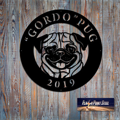 Pug Dog Sign, Dog House, Family Dog, Entrance Sign, Wall Decor, Plasma Cut Steel, Custom Sign, Welcome Sign, Personalized, English Bulldog Laser Cut Metal Signs Custom Gift Ideas