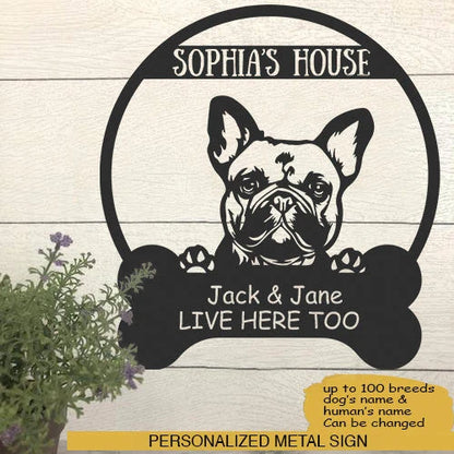 French Bulldog's House Dog Lovers Personalized Metal Sign Laser Cut Metal Signs Custom Gift Ideas