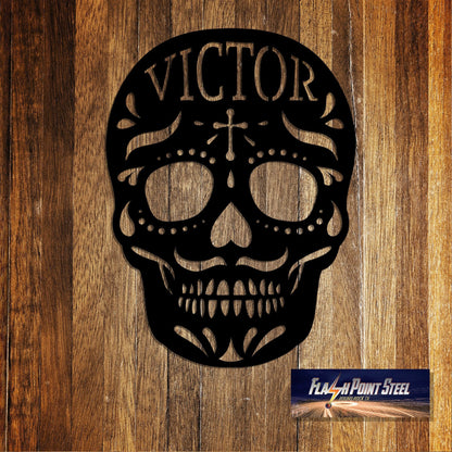 Sugar Skull Custom Name, Steel Art, Skull Sign, Name Sign, Custom Metal Sign, Distressed Sign, Store Sign, Entrance, Calavera Sign Laser Cut Metal Signs Custom Gift Ideas