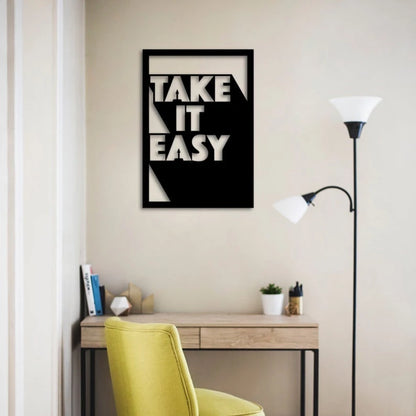 Take It Easy Modern Decoration (Rectangle) Wall Art Decor Cut Metal Sign Laser Cut Metal Signs Custom Gift Ideas