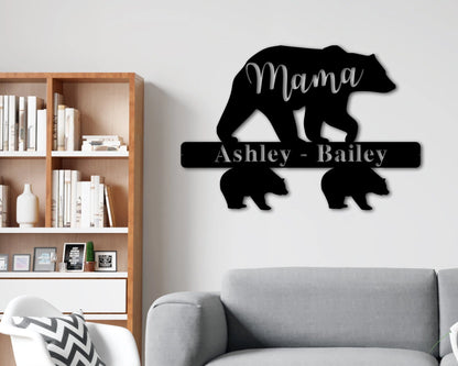 Personalized Mothers Day Gift, Mama Bear Metal Sign, Mom Sign, Gift For Mom, Mother's Day, Kids Name Sign, Baby Bear Sign, Gift For Grandma Laser Cut Metal Signs Custom Gift Ideas