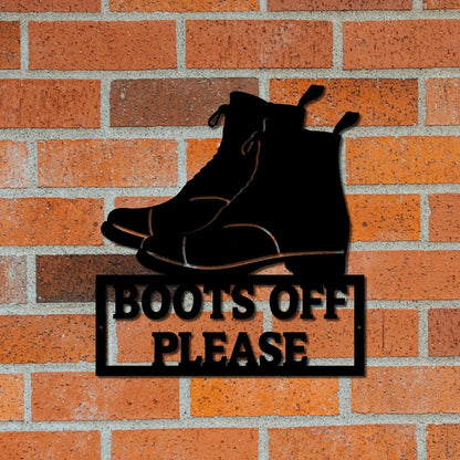 Boots Off Please Sign Custom Metal Sign Home Sign, Boots Sign Personalized Home Sign Entryway Sign Welcome Sign Laser Cut Metal Signs Custom Gift Ideas
