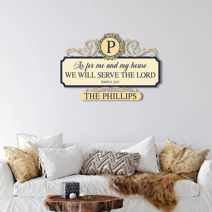 As For Me And My House We Will Serve The Lord Joshua 24 15 Jesus Christ Personalized Metal Sign, Custom God Christmas Wall Decoration Laser Cut Metal Signs Custom Gift Ideas