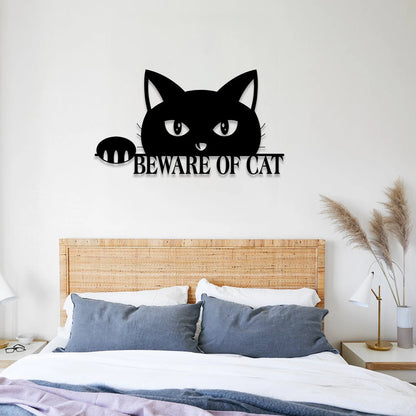Beware Of Cat Funny Metal Sign, Wall Decor, Metal Laser Cut Metal Signs