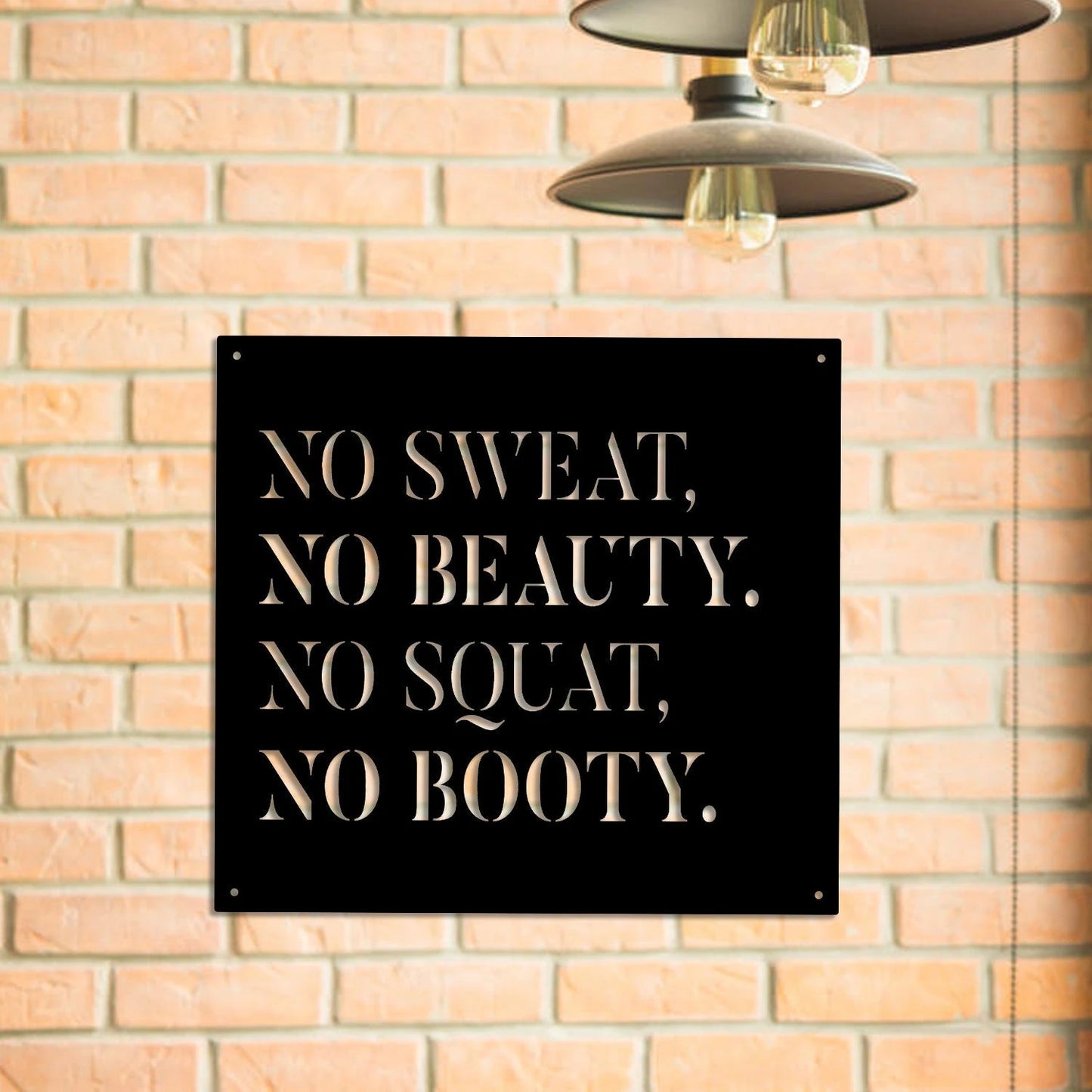 No Sweat Nop Beauty No Squad No Booty Metal Gym Sign, Metal Laser Cut Metal Signs Custom Gift Ideas