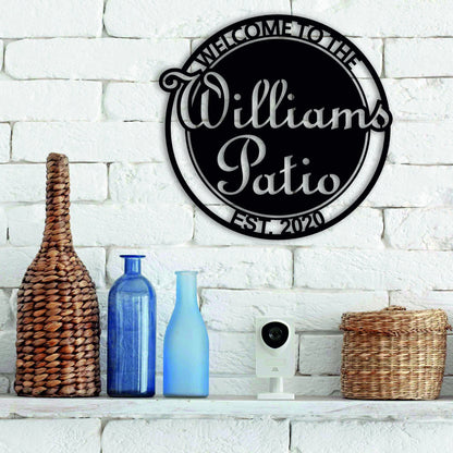 Personalized Welcome To The Patio With Established Date Metal Sign, Metal Last Name Sign, Personalized Metal Name Sign, Metal Wall Art Decor Laser Cut Metal Signs Custom Gift Ideas