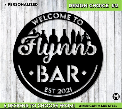 Welcome To The Bar Sign, Metal, Custom Bar Sign, Personalized Bar Sign, Made To Order Bar Sign, Pub Sign, Home Bar Signs Laser Cut Metal Signs Custom Gift Ideas