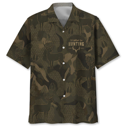 Deer I'd Rather Be Hunting Hawaiian Shirt