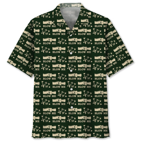 Duck Hunting Blow Me Hawaiian Shirt