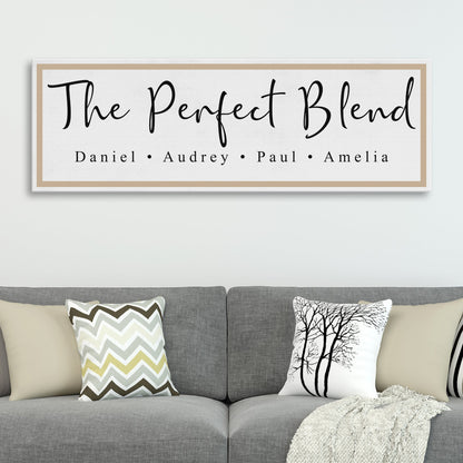 The Perfect Blend Family Sign II