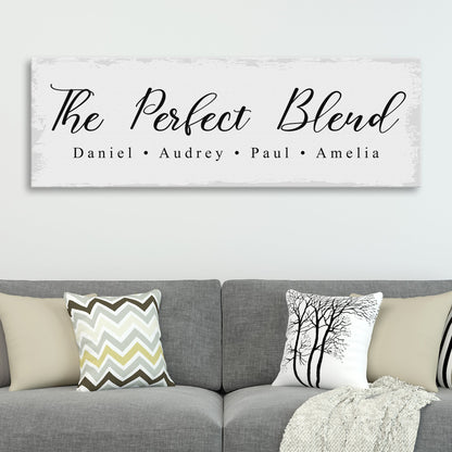 The Perfect Blend Family Sign II