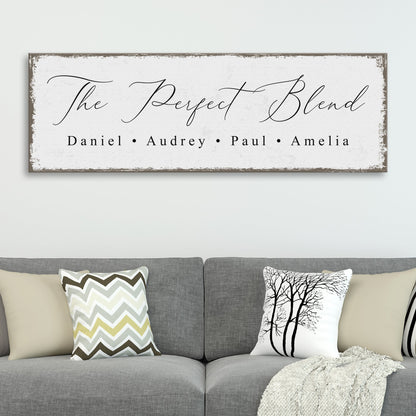 The Perfect Blend Family Sign II