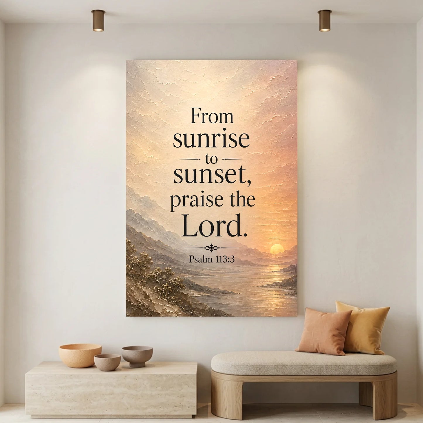 From Sunrise To Sunset Praise The Lord - Psalm 113:3