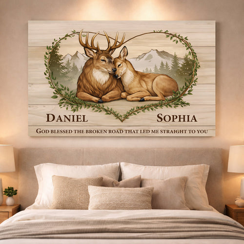 God Bless the Broken Road That Led Me to You Deer Sign
