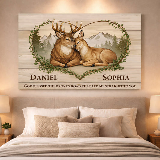 God Bless the Broken Road That Led Me to You Deer Sign