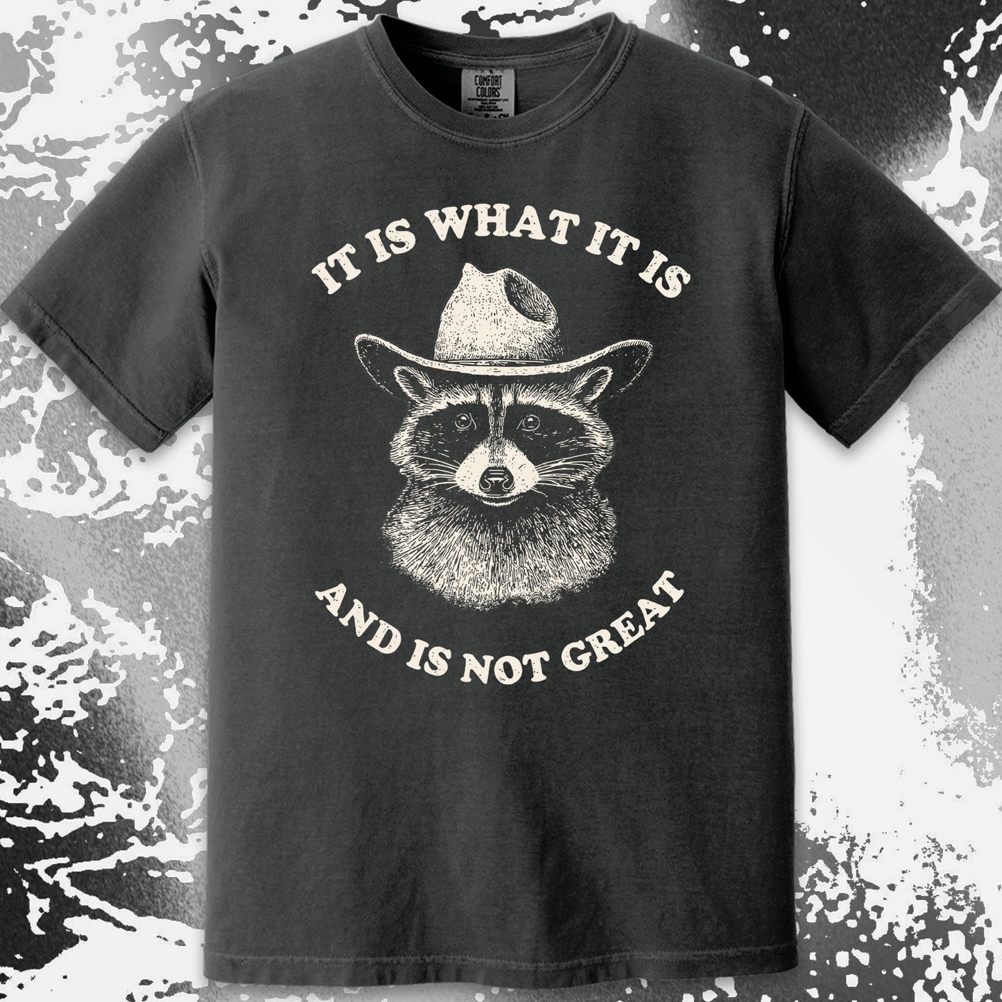 It Is What It Is (And It's Not Great) Raccoon Cowboy Shirt, funny meme tee gift (view 17)