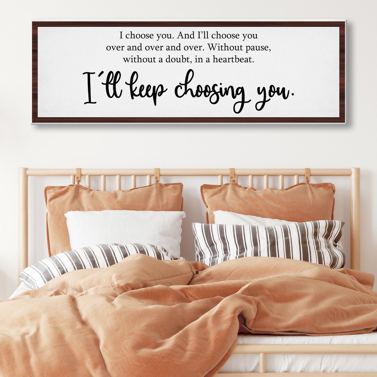 I'll Keep Choosing You Sign IV