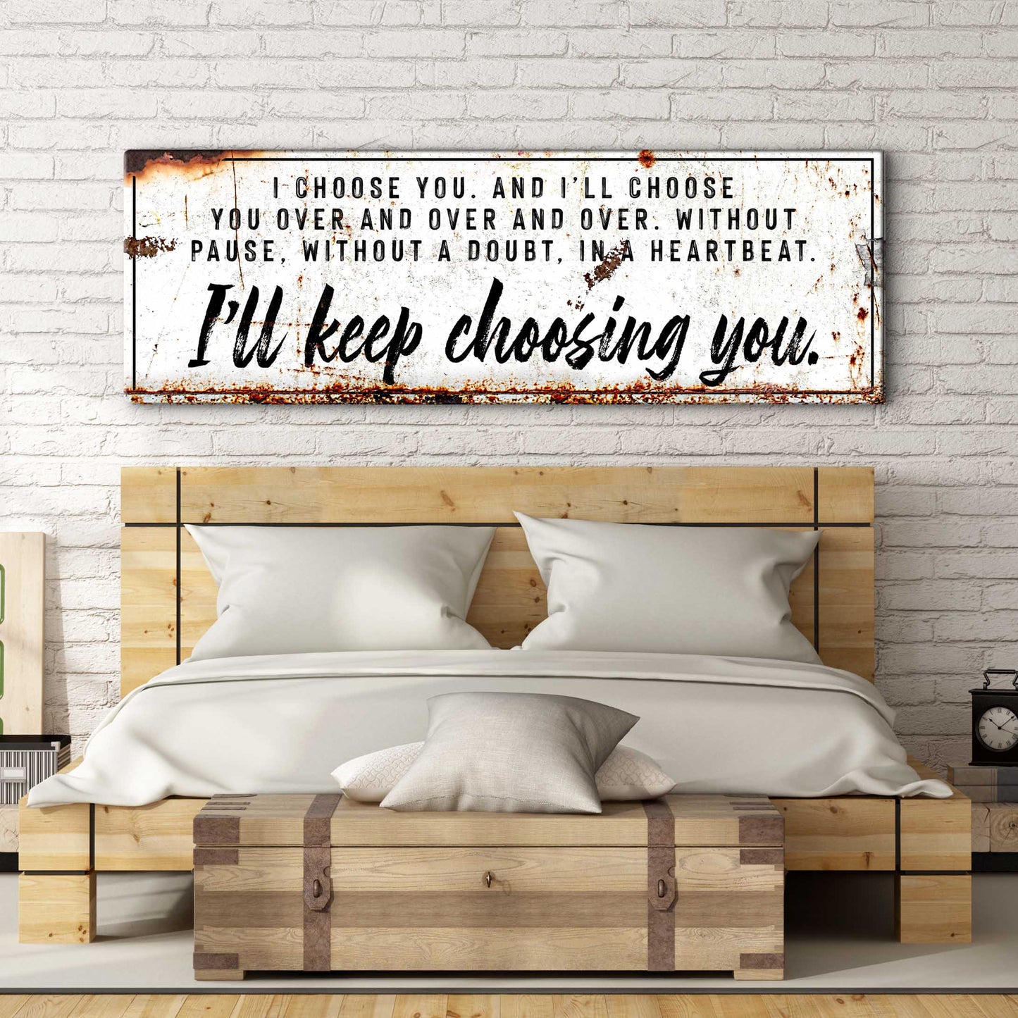 I'll Keep Choosing You Sign (Free Shipping)