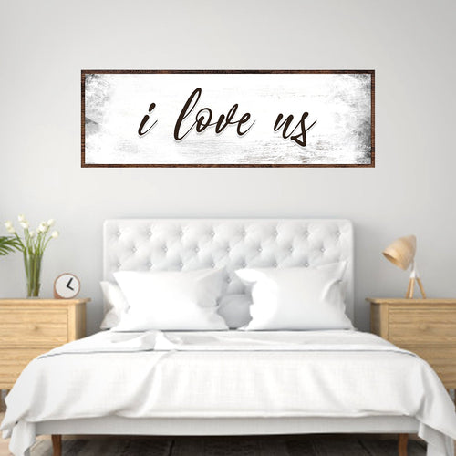I Love Us Sign II