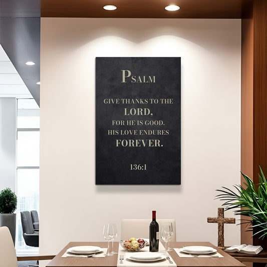 Give Thanks - Psalm 136:1 Wall Sign