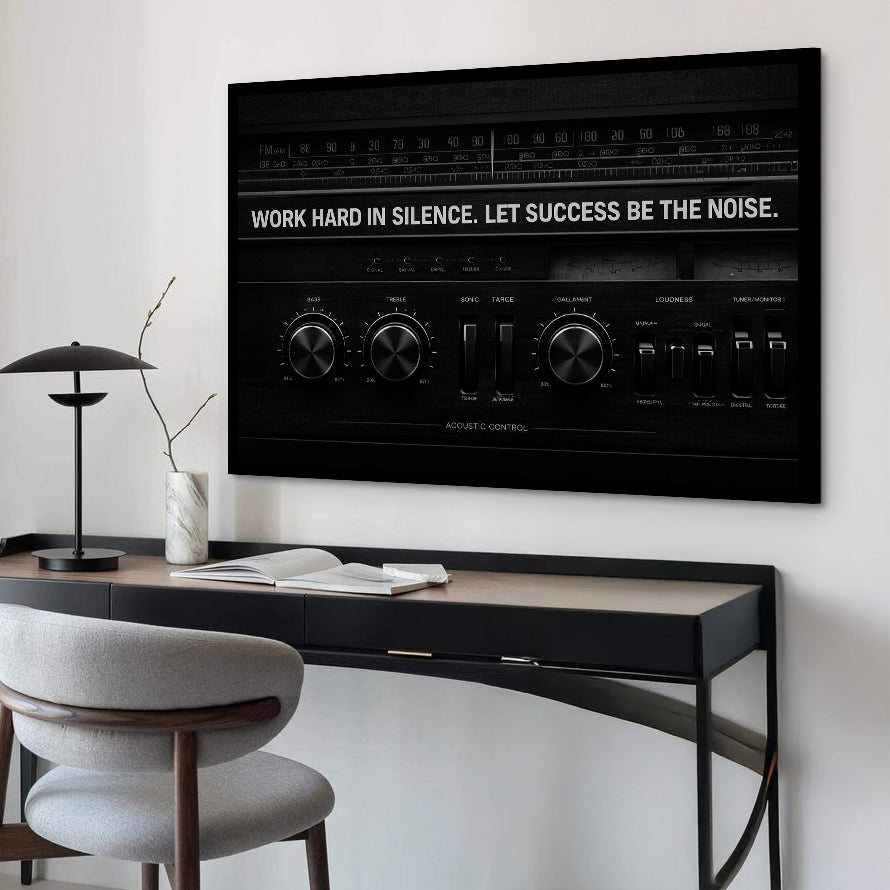 Work Hard In Silence Wall Sign