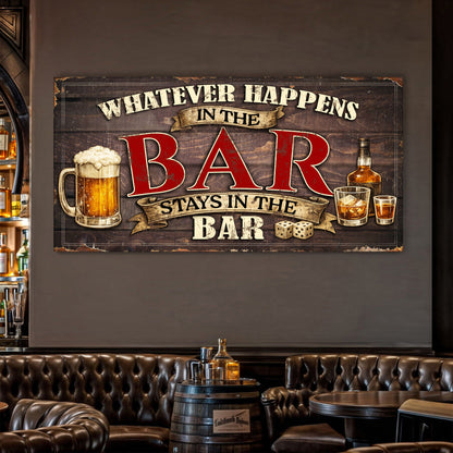 What Happens in the Bar Wall Sign