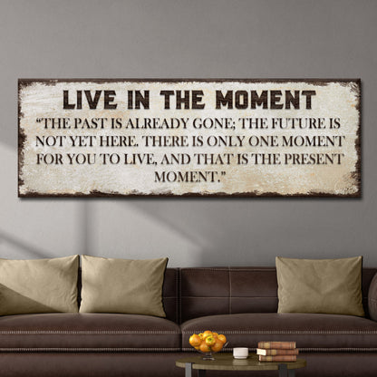 Live In The Moment Sign